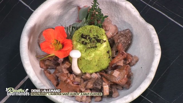 Recettes Gourmandes avec Denis LALLEMAND, restaurant L'Auberge de Saint-Ulrich à Haut-Clocher