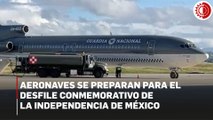 Aeronaves se preparan para el desfile conmemorativo de la Independencia de México