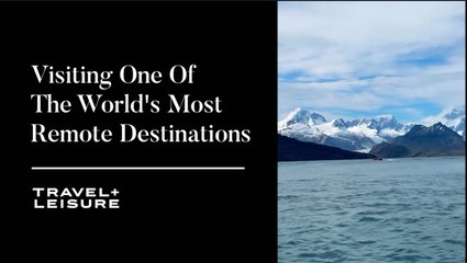 How to Visit One of the World's Most Remote Destinations