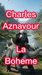 Charles Aznavour La Boheme