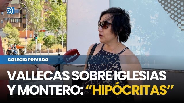 Vallecas retrata a Iglesias y Montero por llevar a sus hijos a centros privados: Hipócritas, nunca más les voy a votar