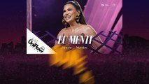 Simone Mendes - EU MENTI - ( UniFlow Music ) - Lyrics