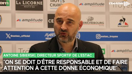Antoine Sibierski (Estac) : "On se doit d’être responsable et de faire attention à cette donne économique”