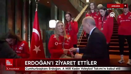 Cumhurbaşkanı Erdoğan, A Milli Kadın Voleybol Takımı'nı kabul etti