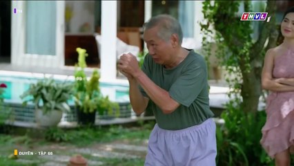 DUYÊN - TẬP 66 - PHIM VIỆT NAM THVL1 - PHIM DUYEN
