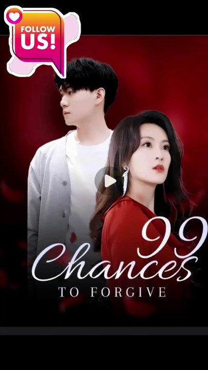 99 times  chances for forgiveness