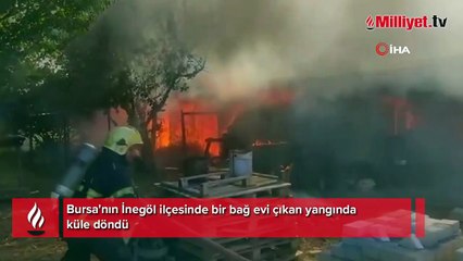 Bursa'da bağ evi alev alev yandı