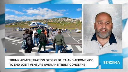 Trump Administration Orders Delta And Aeromexico To End Joint Venture Over Antitrust Concerns