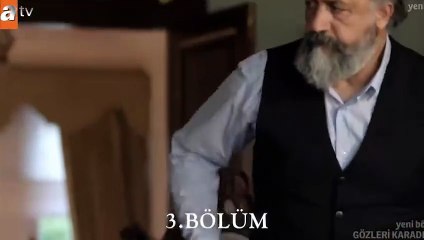 مسلسل عيناك كالبحر الأسود الحلقة 3 كاملة مترجمة,
