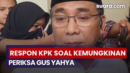 Respons KPK soal Kemungkinan Pemeriksaan Ketum PBNU Gus Yahya dalam Kasus Haji