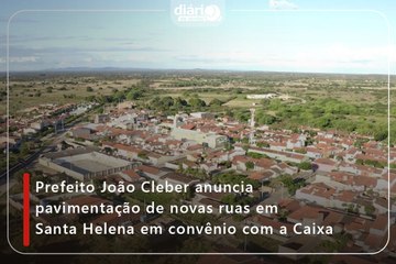 Prefeito João Cleber anuncia pavimentação de novas ruas em Santa Helena em convênio com a Caixa