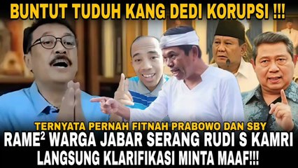 Rudy s Kamri Klarifikasi Minta Maaf kepada Kang Dedi dan Warga Jabar!! Setelah Serang Kdm dan Tuduh Korupsi