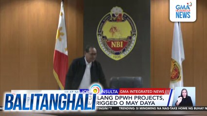 NBI - Bidding ng ilang DPWH projects, maituturing na rigged o may daya | Balitanghali