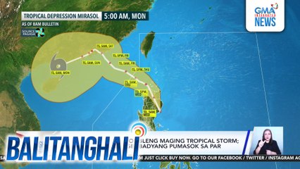Bagyong #Mirasol, posibleng maging tropical storm; isa pang bagyo, nagbabadyang pumasok sa PAR | Balitanghali