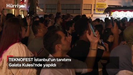 TEKNOFEST İstanbul'un tanıtımı Galata Kulesi'nde yapıldı