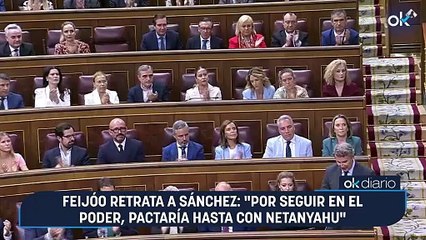 Feijóo retrata a Sánchez: "Por seguir en el poder, pactaría hasta con Netanyahu"