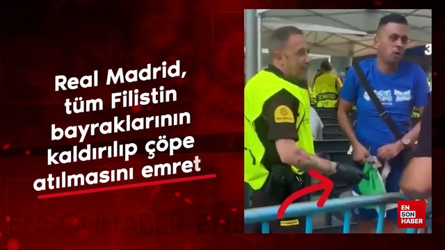 Real Madrid'den skandal hareket: Filistin bayrağını çöpe attılar