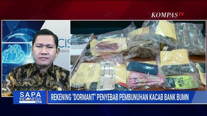 [FULL] Usut Motif Penculikan-Pembunuhan Kacab Bank, Bagaimana Rekening Dormant Diketahui Pihak Luar?