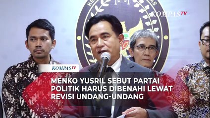 Menko Yusril Sebut Partai Politik Perlu Dibenahi Melalui Revisi Undang-Undang