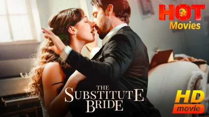 The Substitute Bride Hd - Best Drama Shortfilms Hot Romantic Love - Full
