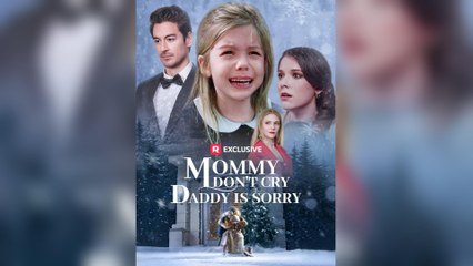 Mommy Don't Cry, Daddy Is Sorry