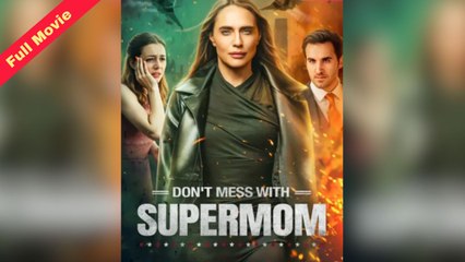 Full - Don't Mess with Supermom