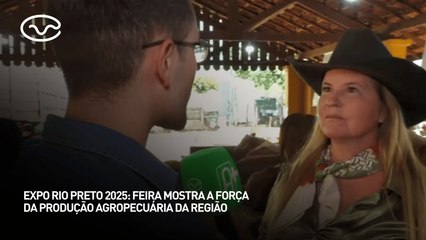 Expo Rio Preto 2025: feira mostra a força da produção agropecuária da região