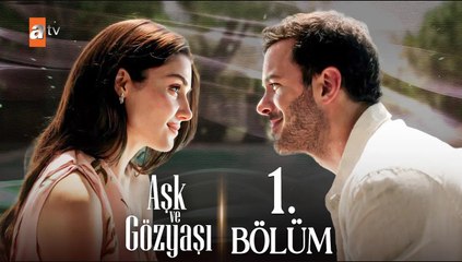 Aşk ve Gözyaşı 1. Bölüm: Selim ve Meyra'nın Dokunaklı Hikayesi 💖