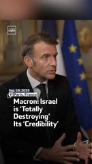 Macron: Israel is ‘Totally Destroying’ Its ‘Credibility’