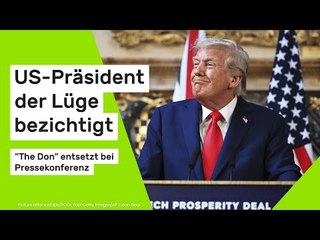 Donald Trump: "The Don" entsetzt bei Pressekonferenz - US-Präsident der Lüge bezichtigt