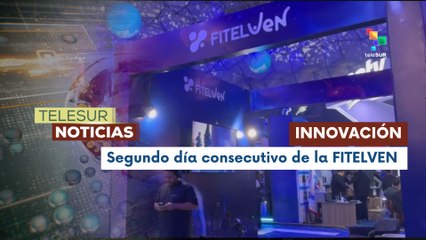 Empresarios y operadores muestran avances tecnológicos en la FITELVEN
