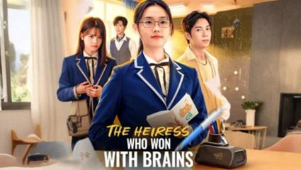 The Heiress Who Won With Brains - FULL MOVIES ENGLISH SUB