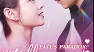 Fate's Paradox The Billionaire's Love Full Chinese Drama - English Sub