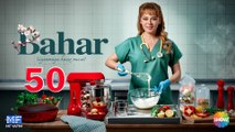 Bahar - Episode 50 English Subtitles