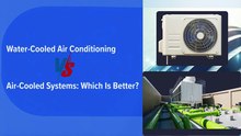 Water-Cooled Air Conditioning vs. Air-Cooled Systems Which Is Better