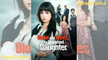 Blood and Bones of the Disowned Daughter Full Movie