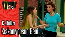 Kıskanıyorsun Beni - Dadı 13.Bölüm Sahneleri