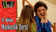 Mankenlik Dersi - Dadı 13.Bölüm Sahneleri
