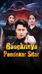 Bangkitnya Pendekar Silat
