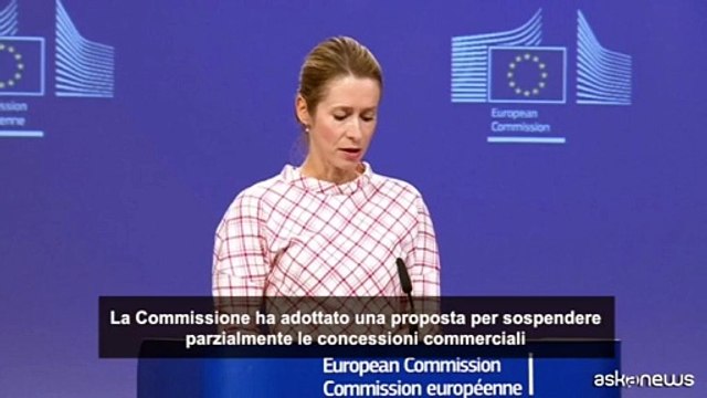 Ue, Kallas annuncia misure commerciali per fare pressioni su Israele