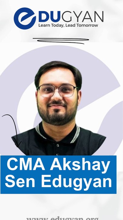 CMA Akshay Sen Edugyan Org