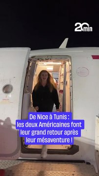 De Nice à Tunis : les deux Américaines font leur grand retour après leur mésaventure !