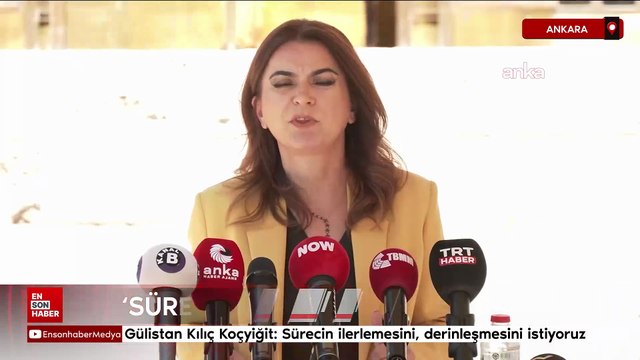 Gülistan Kılıç Koçyiğit: Sürecin ilerlemesini, derinleşmesini istiyoruz