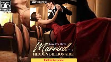 🍏💜✅🏳️ 12.12 - 01.05 🔥 Love For Hire Married To A Hidden Billionaire dailymotion 🌕x9qpsim