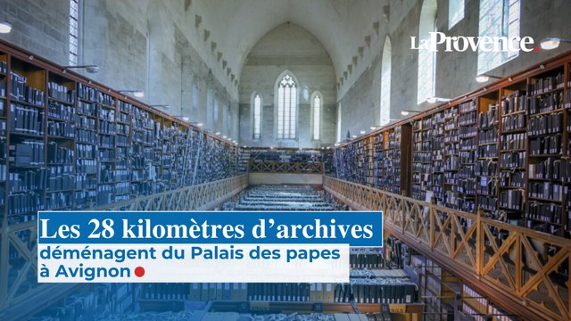 Les 28 kilomètres d’archives déménagent du Palais des papes à Avignon