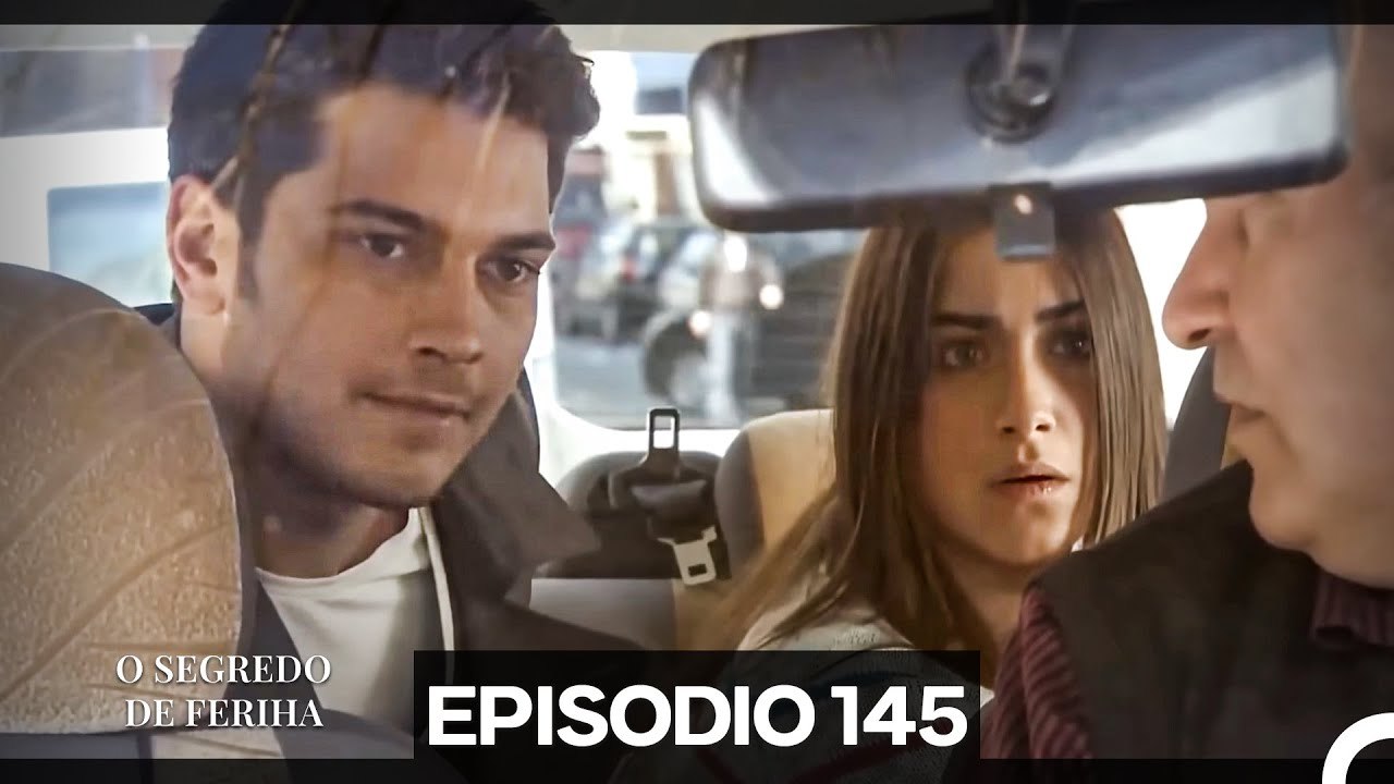 Segredo de Feriha Episódio 145 (Dublagem em Português)