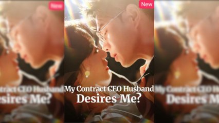 My Contract Ceo Husband Desires Me - Full Movie