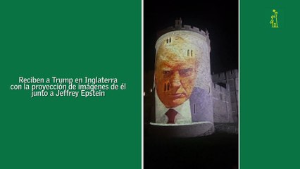 Reciben a Trump en Inglaterra con la proyección de imágenes de él junto Jeffrey Epstein
