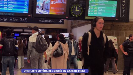 Une halte littéraire : dictée en gare de Metz