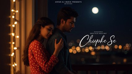 Chupke Se | Bollywood Romantic Love Song 2025 | Asfar Ali Music